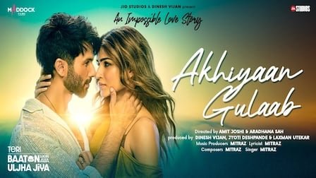 Akhiyaan Gulaab Lyrics – Teri Baaton Mein Aisa Uljha Jiya