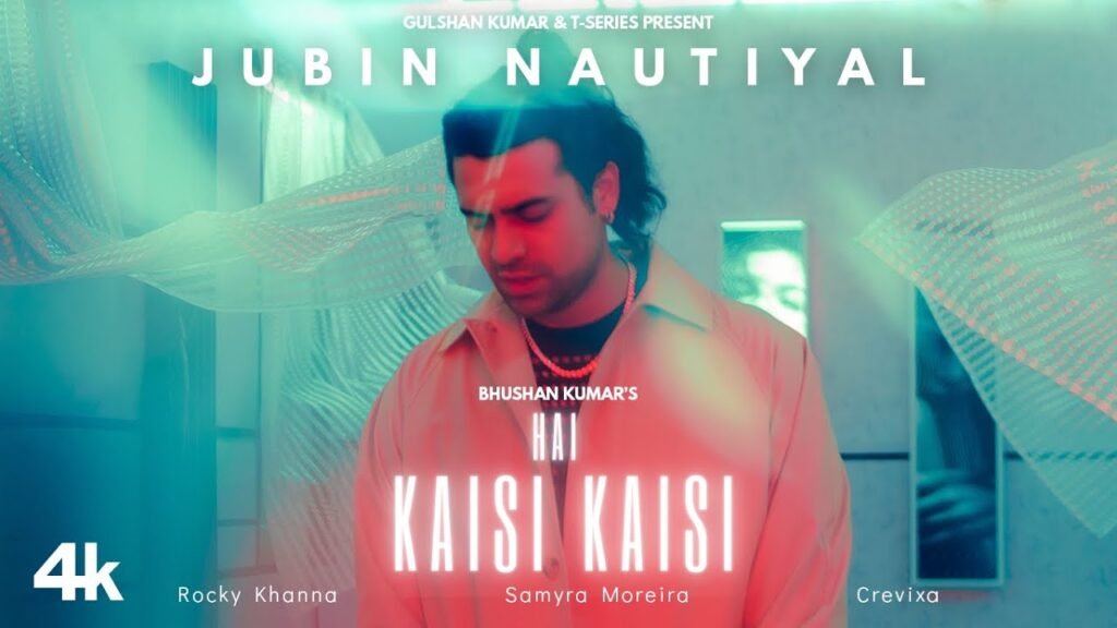 Hai Kaisi Kaisi Lyrics | Jubin Nautiyal