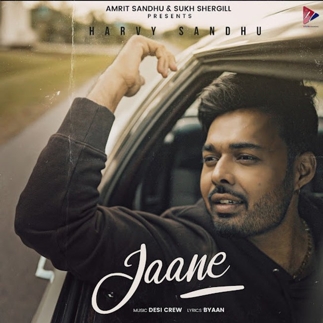 Jaane Lyrics Harvy Sandhu