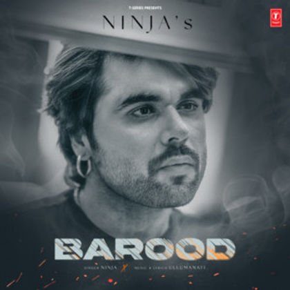 Barood Lyrics Ninja